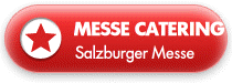 Messecatering in Salzburg by Rent a cook - Catering an der Messe in Salzburg