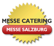 Messecatering in Salzburg by Rent a cook - Catering an der Messe in Salzburg